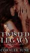 [Twisted Legacy Duet 01] • Twisted Legacy